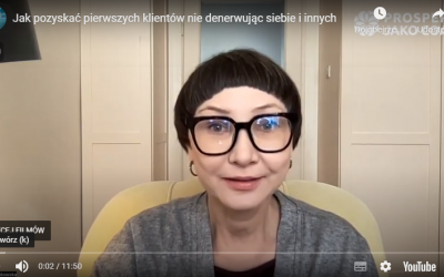 Jak pozyskać pierwszych klientów nie&nbsp;denerwując siebie i&nbsp;innych