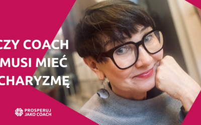 Czy&nbsp;coach musi mieć charyzmę