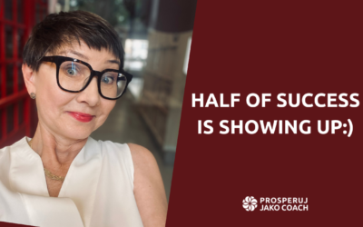 Half of success is showing up:)