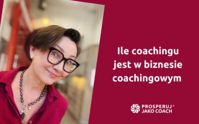 Ile coachingu jest w&nbsp;biznesie coachingowym