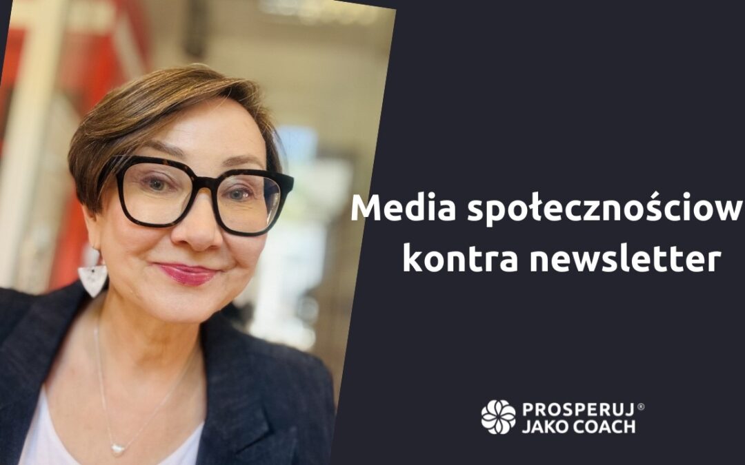 Media społecznościowe kontra newsletter